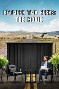 Between Two Ferns – O Filme