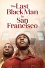 O Último Homem Negro em San Francisco