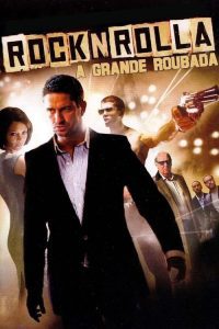 RocknRolla – A Grande Roubada