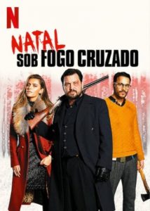 Natal Sob Fogo Cruzado