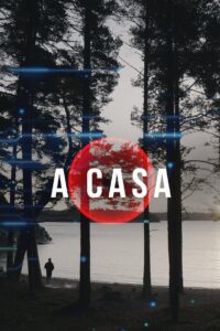 A Casa – Das Haus