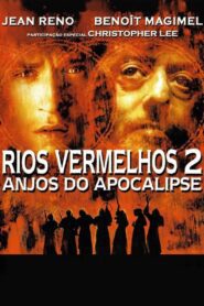 Rios Vermelhos 2 – Anjos do Apocalipse